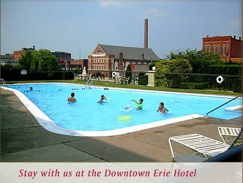Stay with us at the Downtown Erie Hotel